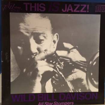 Album Wild Bill Davison And His All Star Stompers: This Is Jazz!