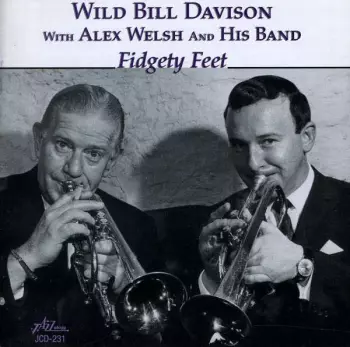 Wild Bill Davison: Fidgety Feet