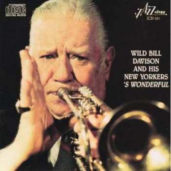 Album Wild Bill Davison: & His New Yorkers-s Wonderful