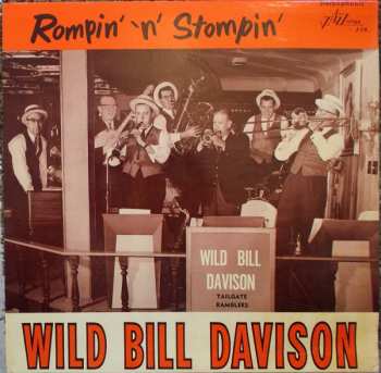 Wild Bill Davison: Rompin' 'N' Stompin'