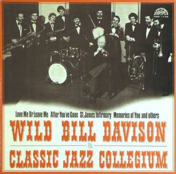 LP Wild Bill Davison: Wild Bill Davison & Classic Jazz Collegium 425470