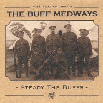 LP The Buff Medways: Steady The Buffs CLR 528338