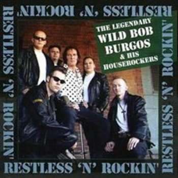 Album Wild Bob Burgos: Restless & Rockin'