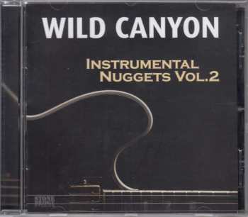 Album Wild Canyon: Instrumental Nuggets Vol. 2