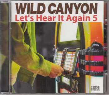 Album Wild Canyon: Let's Hear It Again Vol. 5