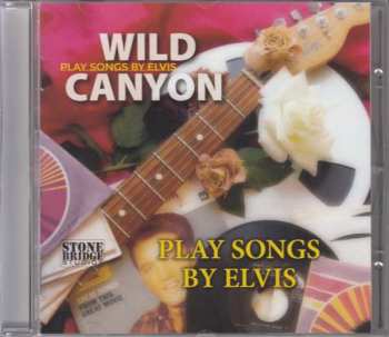 Album Wild Canyon: Play Songs By Elvis