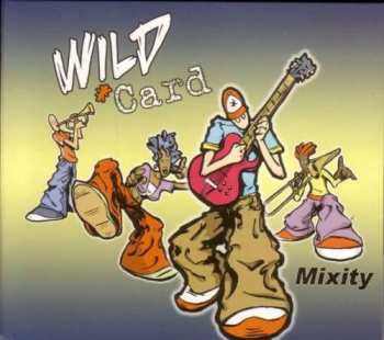 Album Wild Card: Mixity