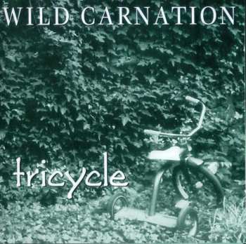 Album Wild Carnation: Tricycle