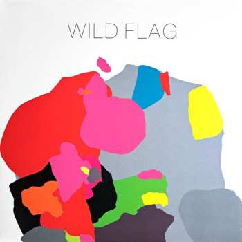 Album Wild Flag: Wild Flag