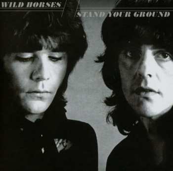 Album Wild Horses: Stand Your Ground