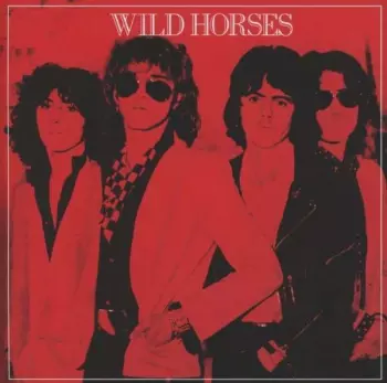 Wild Horses: The First Album