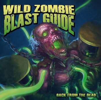 Album Wild Zombie Blast Guide: Back From The Dead