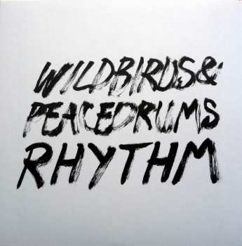 LP/CD Wildbirds & Peacedrums: Rhythm LTD 71545
