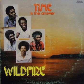 Wild Fire: Time Is The Answer