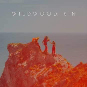 Album Wildwood Kin: Wildwood Kin