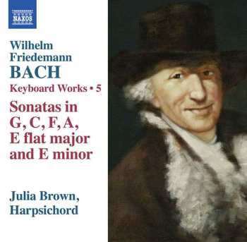 Album Wilhelm Friedemann Bach: Keyboard Works Vol 5