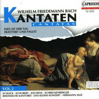 Album Wilhelm Friedemann Bach: Kantaten • Cantatas Vol. 2