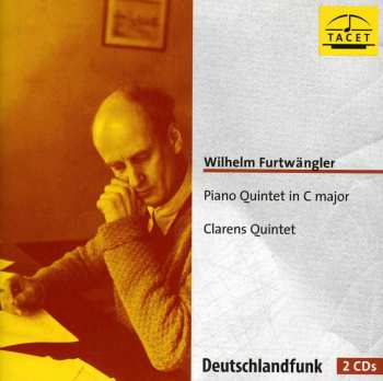 Album Wilhelm Furtwängler: Piano Quintet In C Major