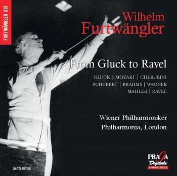 Album Wilhelm Furtwängler: Wilhelm Furtwängler - From Gluck To Ravel