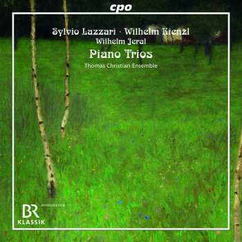 Album Wilhelm Kienzl: Klaviertrio F-moll Op.13