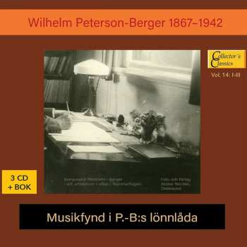 Album Wilhelm Peterson-Berger: Musikfynd I P.-B:s Lönnlåda