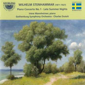 Album Wilhelm Stenhammar: Pianokonsert Nr. 1 B-Moll, Op. 1