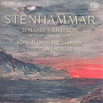Album Wilhelm Stenhammar: Serenade - Excelsior - Interlude From The Song