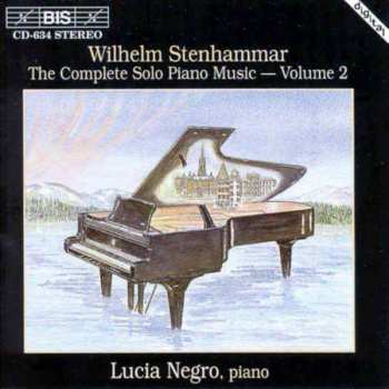 Album Wilhelm Stenhammar: The Complete Solo Piano Music - Volume 2