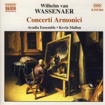 Album Unico Wilhelm Van Wassenaer: Concerti Armonici