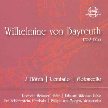 Album Wilhelmine von Bayreuth: Kammermusik Mit Flöte