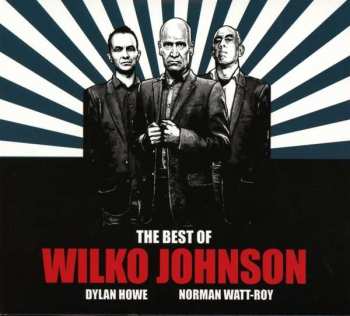 2CD Wilko Johnson: The Best Of Wilko Johnson - Dylan Howe - Norman Watt-Roy 239008