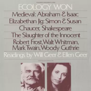 Ecology Won: Readings By Will Geer And Ellen Geer