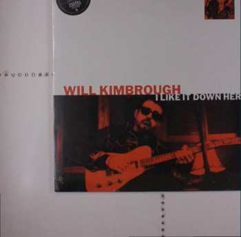 Album Will Kimbrough: I Like It Down Here