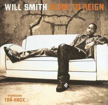 Album Will Smith: Born To Reign