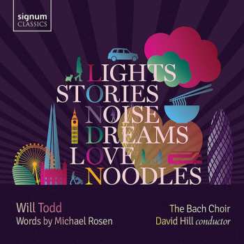 Album Will Todd: Lights, Stories, Noise, Dreams, Love And Noodles