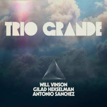 CD Will Vinson: Trio Grande 183207