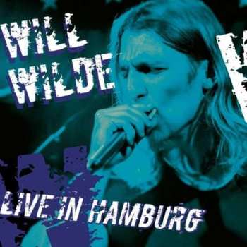 Album Will Wilde: Live In Hamburg