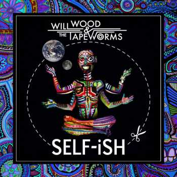 CD Will Wood And The Tapeworms: Self-Ish 497852