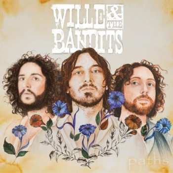 Album Wille and the Bandits: Paths