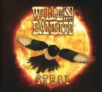 Album Wille and the Bandits: Steal