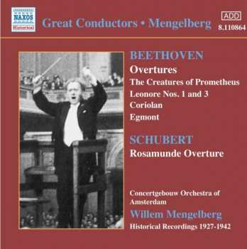 Album Willem Mengelberg: Beethoven Overtures, Schubert Rosamunde