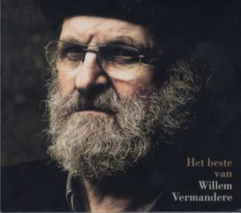 Willem Vermandere: Het Beste Van Willem Vermandere