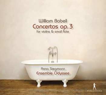 Album William Babell: Flötenkonzerte Op.3 Nr.1-6