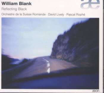 Album William Blank: Reflecting Black