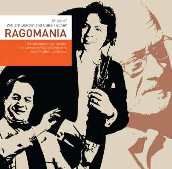 Album William Bolcom: Ragomania (Music of William Bolcom And Clare Fischer)