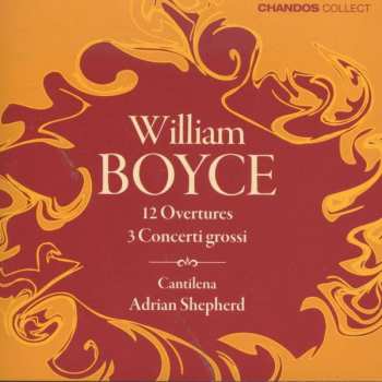 Album William Boyce: Twelve Overtures And Three Concerti Grossi