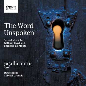 Album William Byrd: Gallicantus - The Word Unspoken