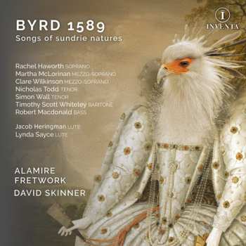 Album William Byrd: Byrd 1589 (Songs Of Sundrie Natures)