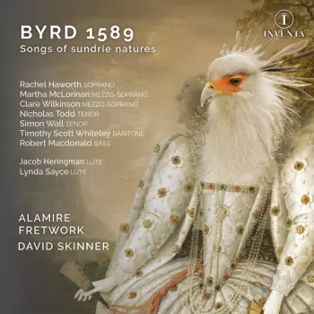 Byrd 1589 (Songs Of Sundrie Natures)