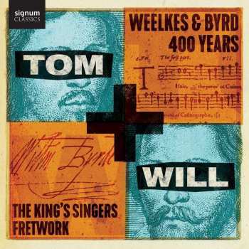 Album William Byrd: The King's Singers & Fretwork - Tom + Will